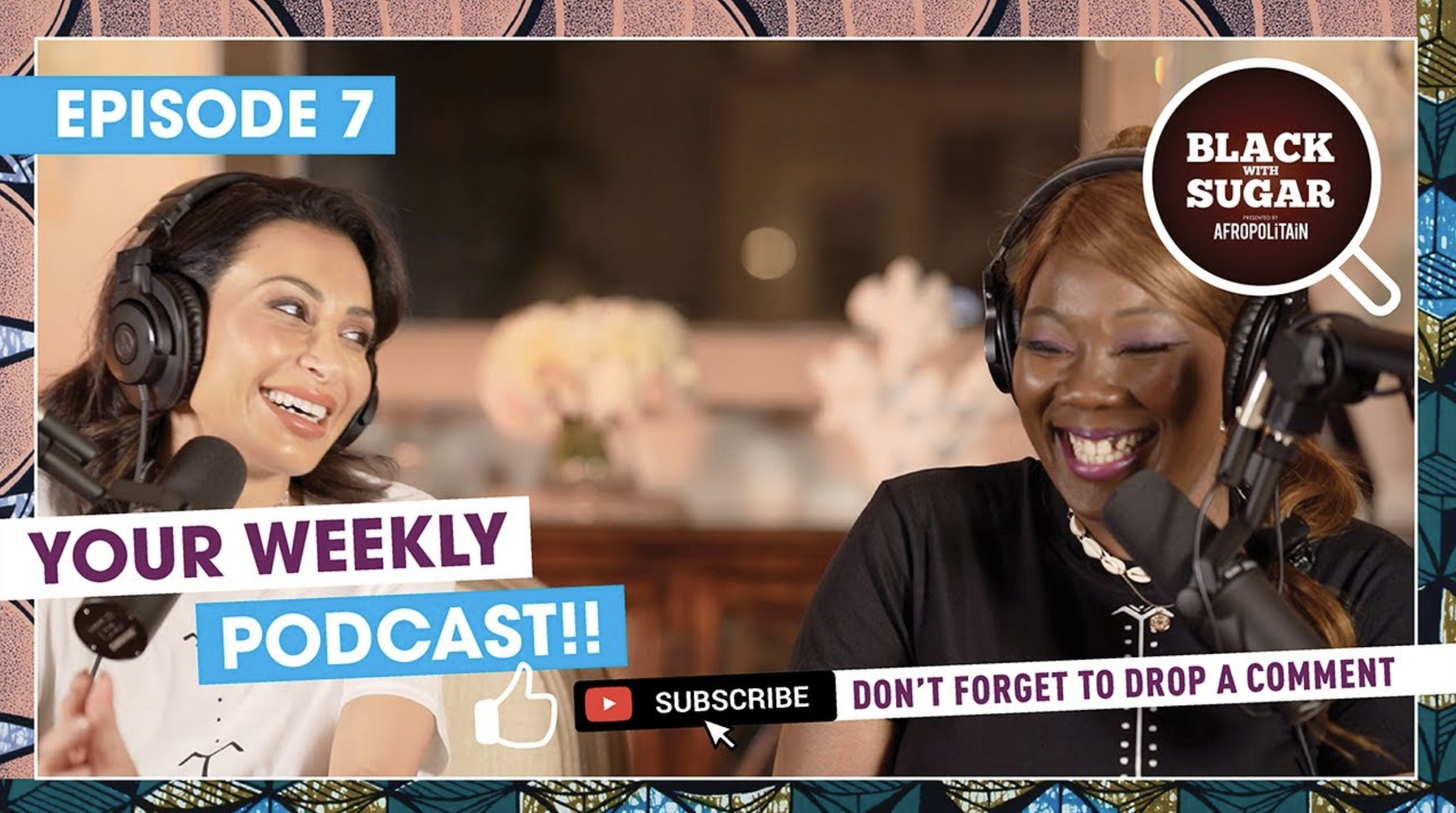 Get to know us ! Keziah and Nadia open up! 💯 Black with Sugar Podcast 7 (Part 1/2)